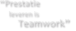 prestatie leveren is teamwork